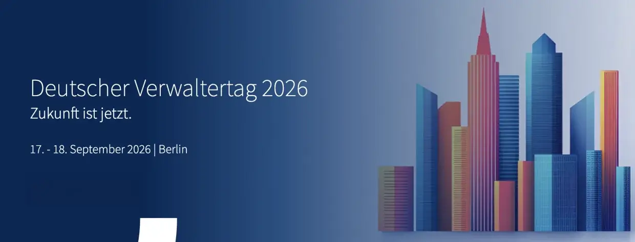 Deutscher Verwaltertag 2026, Zukunft ist jetzt, 17. bis 18. September 2026 in Berlin